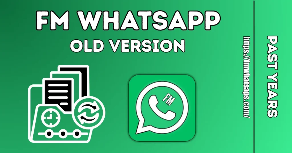 FM WhatsApp Old Version