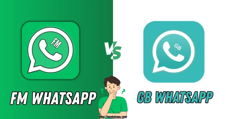 FM WhatsApp 2025 vs GB WhatsApp
