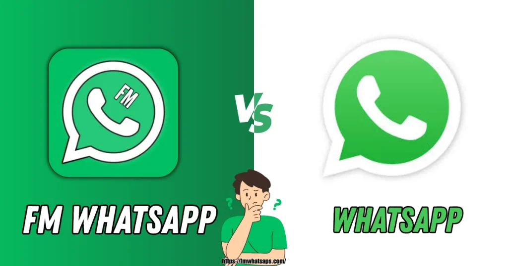 FM WhatsApp vs Official WhatsApp